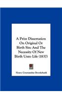 A Prize Dissertation on Original or Birth Sin