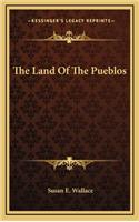 Land Of The Pueblos