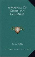 A Manual of Christian Evidences