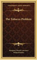 The Tobacco Problem