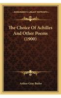 The Choice of Achilles and Other Poems (1900)