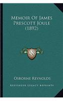 Memoir of James Prescott Joule (1892)