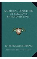 A Critical Exposition of Bergson's Philosophy (1911)