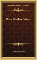 Rock Garden Primer