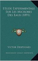 Etude Experimentale Sur Les Microbes Des Eaux (1891)
