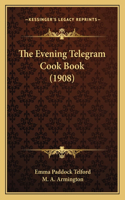 Evening Telegram Cook Book (1908)