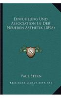 Einfuhlung Und Association In Der Neueren Asthetik (1898)