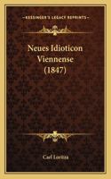 Neues Idioticon Viennense (1847)