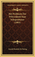 Het Probleem Der Wilsvrijheid Naar Schopenhauer (1903)