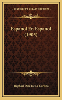 Espanol En Espanol (1905)
