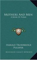 Mothers and Men: A Book of Poems