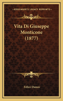 Vita Di Giuseppe Monticone (1877)