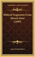 Biblical Fragments From Mount Sinai (1890)