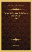 De Severi Alexandri Bello Contra Persas Gesto (1847)