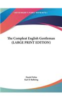 The Compleat English Gentleman