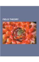 Field Theory