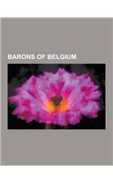 Barons of Belgium: Eddy Merckx, Victor Horta, Suzanne Lilar, James Ensor, Anne Teresa de Keersmaeker, Toots Thielemans, Marnix Gijsen, Ge