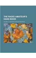 The Radio Amateur's Hand Book