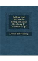 Pelleas Und Melisande