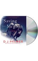 Saving Meghan