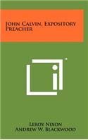 John Calvin, Expository Preacher