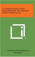Classification And Description Of Indian Stone Artifacts: (English)