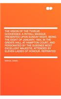 The Vision of the Tvvelve Goddesses
