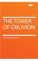 The Tower of Oblivion
