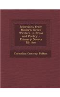 Selections from Modern Greek Writers in Prose and Poetry - Primary Source Edition