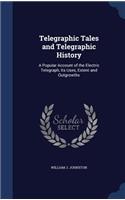 Telegraphic Tales and Telegraphic History