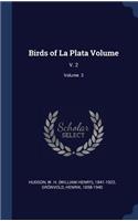 Birds of La Plata Volume: V. 2; Volume 2