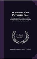 An Account of the Polynesian Race