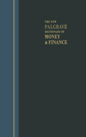 New Palgrave Dictionary of Money and Finance