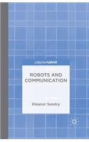 Robots and Communication