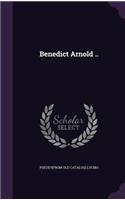 Benedict Arnold ..