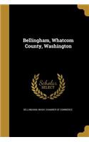 Bellingham, Whatcom County, Washington