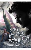 Souls of This Broken City