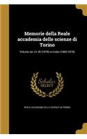 Memorie Della Reale Accademia Delle Scienze Di Torino; Volume Ser.2