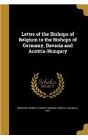 Letter of the Bishops of Belgium to the Bishops of Germany, Bavaria and Austria-Hungary
