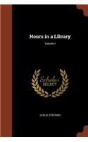 Hours in a Library; Volume I
