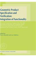 Geometric Product Specification and Verification: Integration of Functionality
