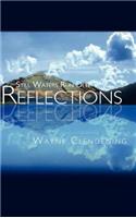 Reflections: Still Waters Run Deep