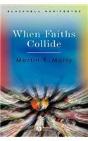 When Faiths Collide
