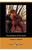 The Shadow of the North