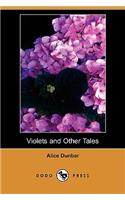 Violets and Other Tales (Dodo Press)