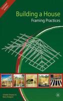 Building a House: Framing Practices