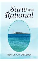 Sane and Rational