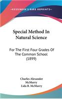 Special Method in Natural Science