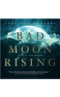 Bad Moon Rising