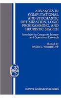 Advances in Computational and Stochastic Optimization, Logic Programming, and Heuristic Search